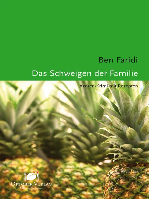 Title details for Das Schweigen der Familie by Ben Faridi - Available